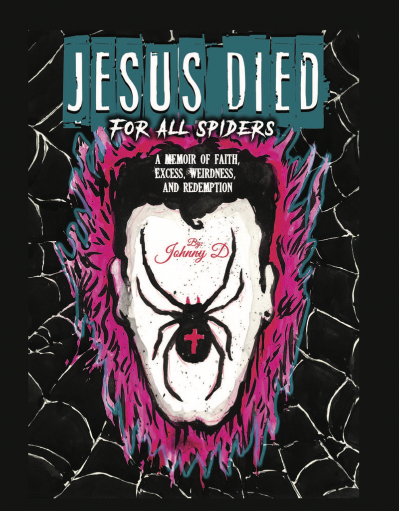 Jesus Died For All Spiders