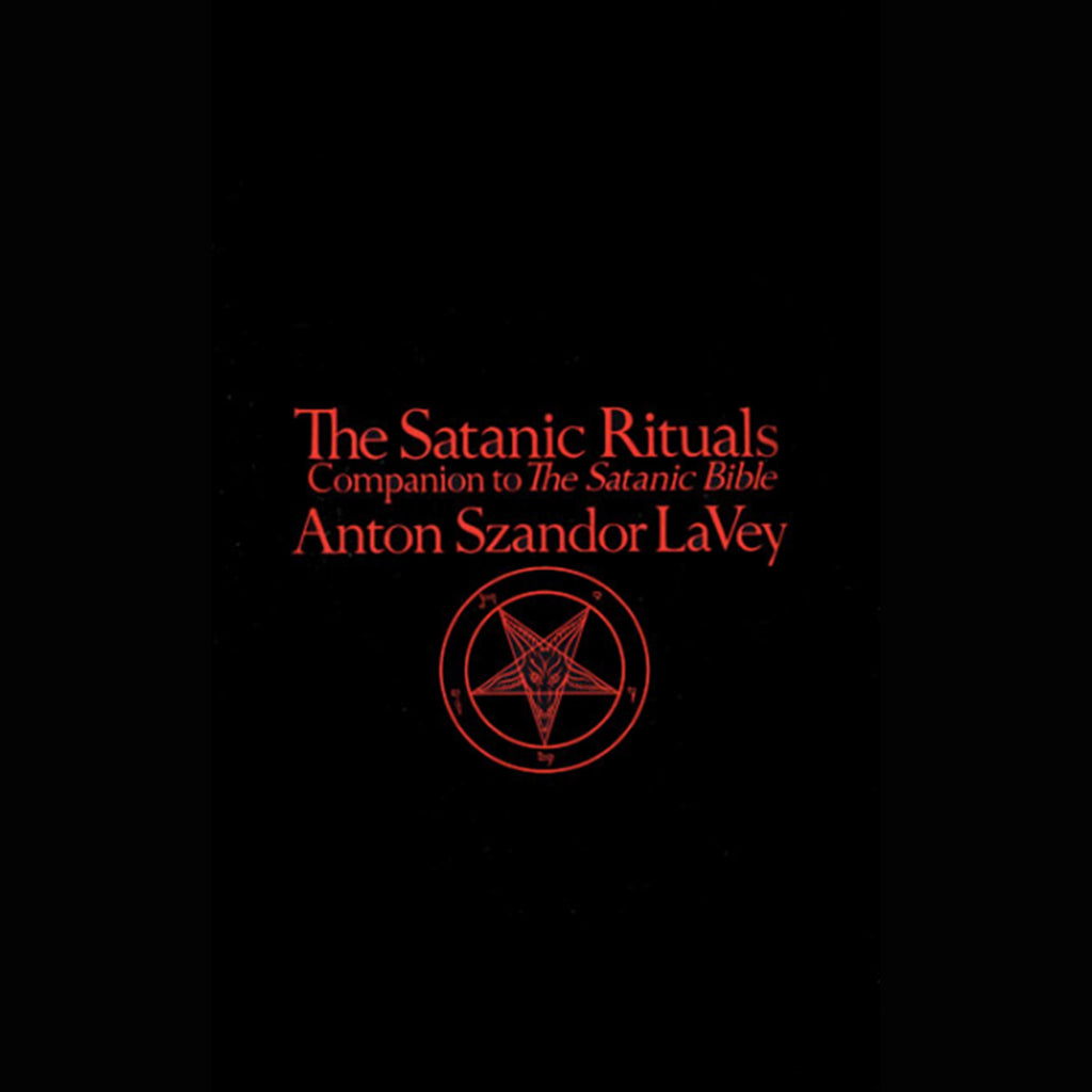 Anton LaVey - The Satanic Rituals