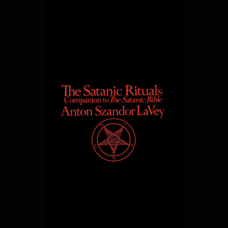 Anton LaVey - The Satanic Rituals